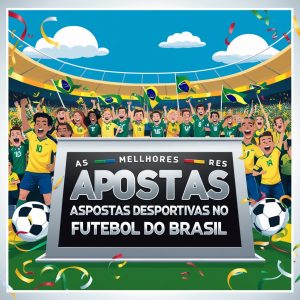As melhores apostas desportivas no futebol do Brasil 8